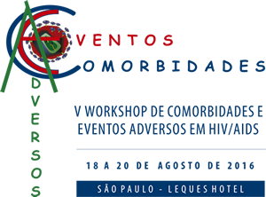 V WORKSHOP DE COMORBIDADES E EVENTOS ADVERSOS EM HIV/AIDS